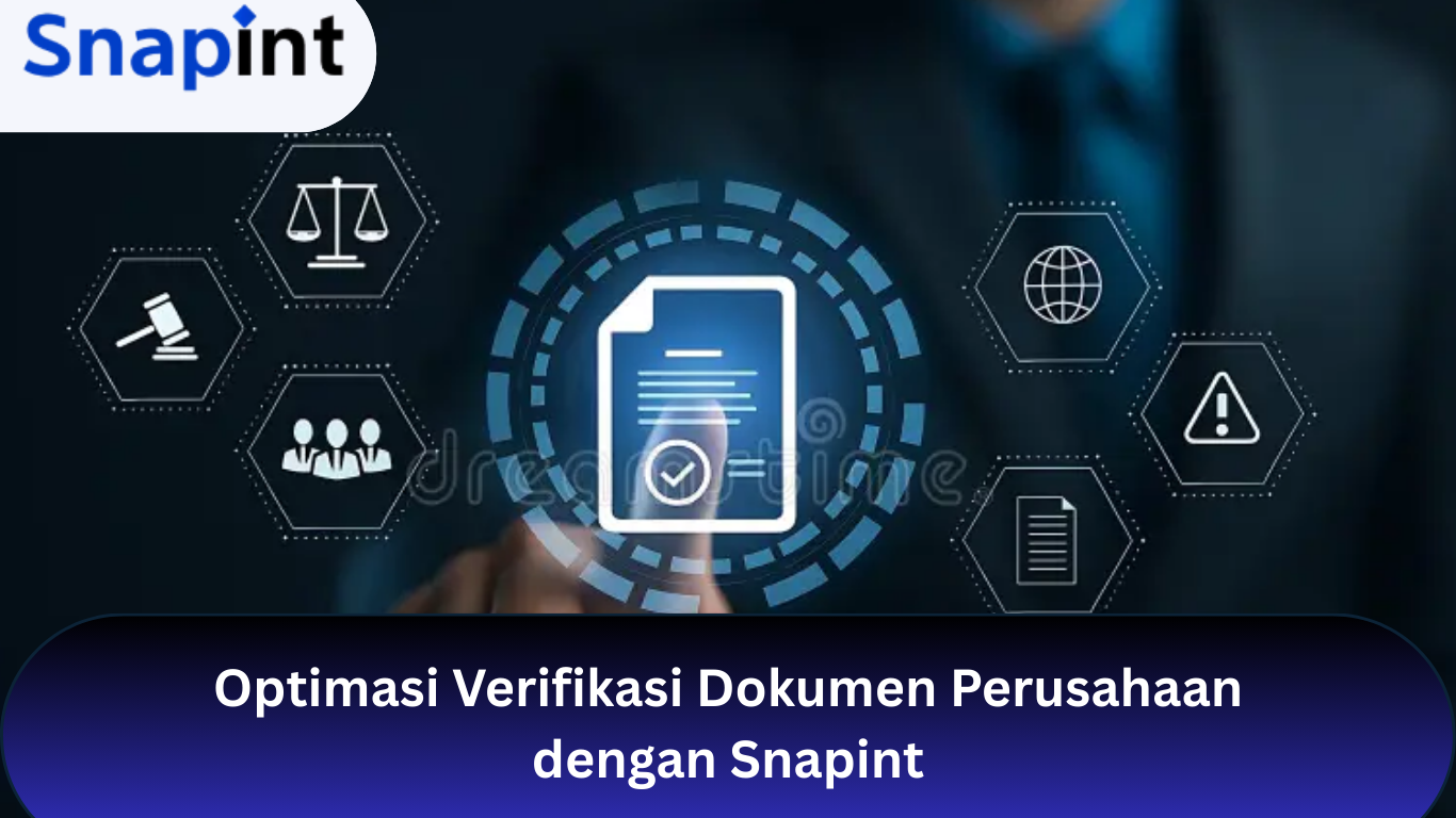 Optimasi Verifikasi Dokumen Perusahaan dengan Snapint